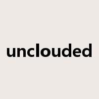 unclouded是什么意思
