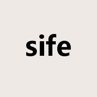 sife是什么意思