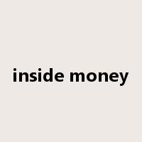 inside money是什么意思