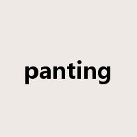 panting是什么意思