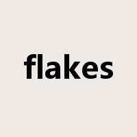 flakes是什么意思