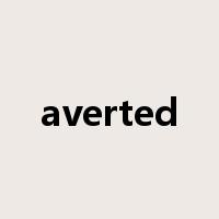 averted是什么意思