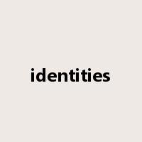 identities是什么意思