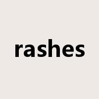 rashes是什么意思
