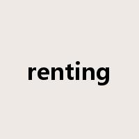 renting是什么意思