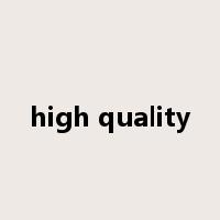 high quality是什么意思