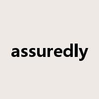 assuredly是什么意思