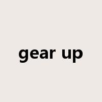 gear up是什么意思