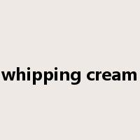 whipping cream是什么意思