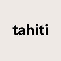 tahiti是什么意思