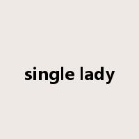 single lady是什么意思