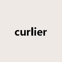 curlier是什么意思