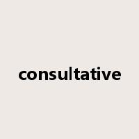 consultative是什么意思