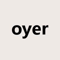 oyer是什么意思
