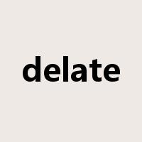 delate是什么意思