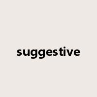 suggestive是什么意思