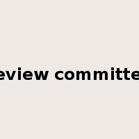 review committee是什么意思