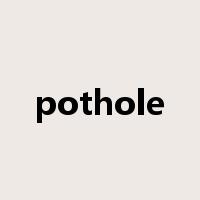 pothole是什么意思