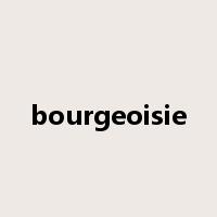bourgeoisie是什么意思