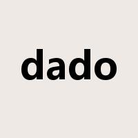dado是什么意思