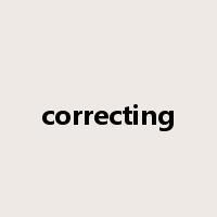 correcting是什么意思