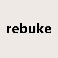 rebuke是什么意思