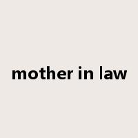 mother in law是什么意思