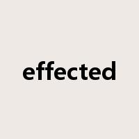 effected是什么意思