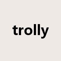 trolly是什么意思