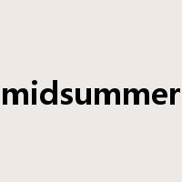 midsummer是什么意思