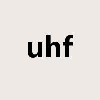 uhf是什么意思