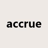 accrue是什么意思
