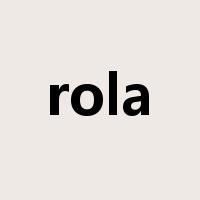 rola是什么意思