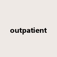 outpatient是什么意思