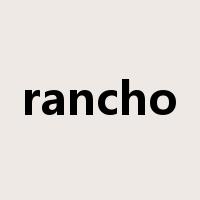 rancho是什么意思