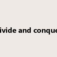 divide and conquer是什么意思