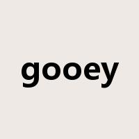 gooey是什么意思