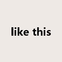 like this是什么意思