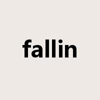 fallin是什么意思