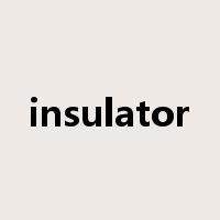 insulator是什么意思