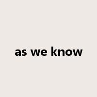 as we know是什么意思