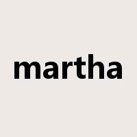 martha是什么意思