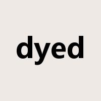 dyed是什么意思