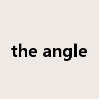 the angle是什么意思