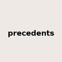 precedents是什么意思