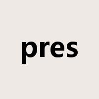 pres是什么意思