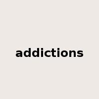 addictions是什么意思