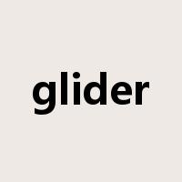 glider是什么意思