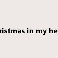 christmas in my heart是什么意思