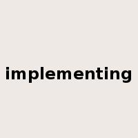 implementing是什么意思